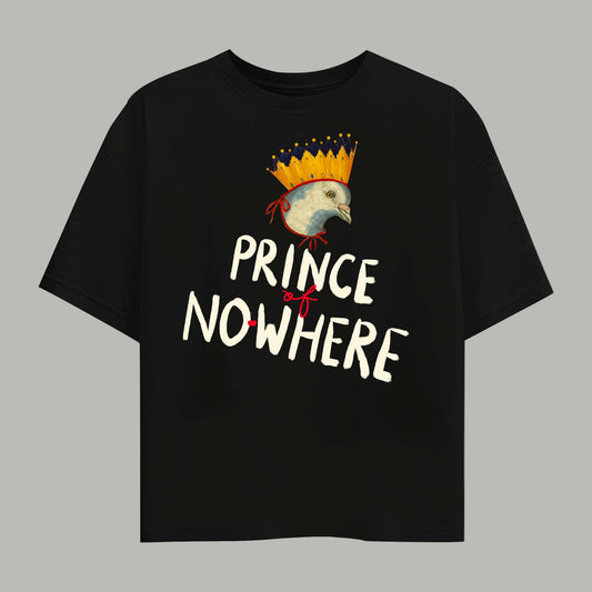 PRINCE OF NO WHERE
