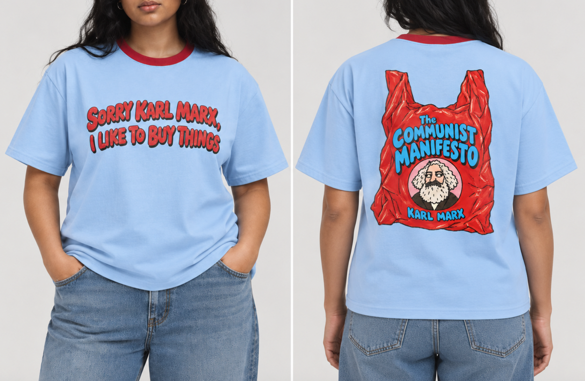 SORRY, KARL MARX