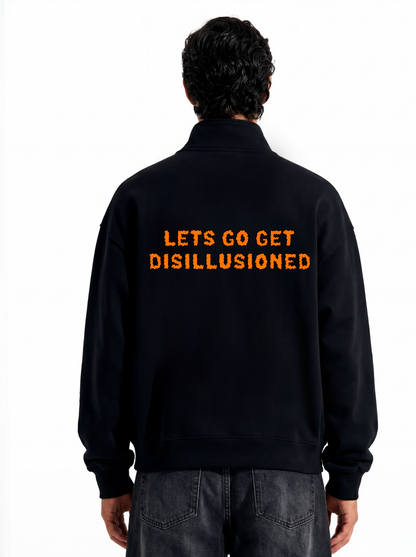 Lets Go Get Disillusioned