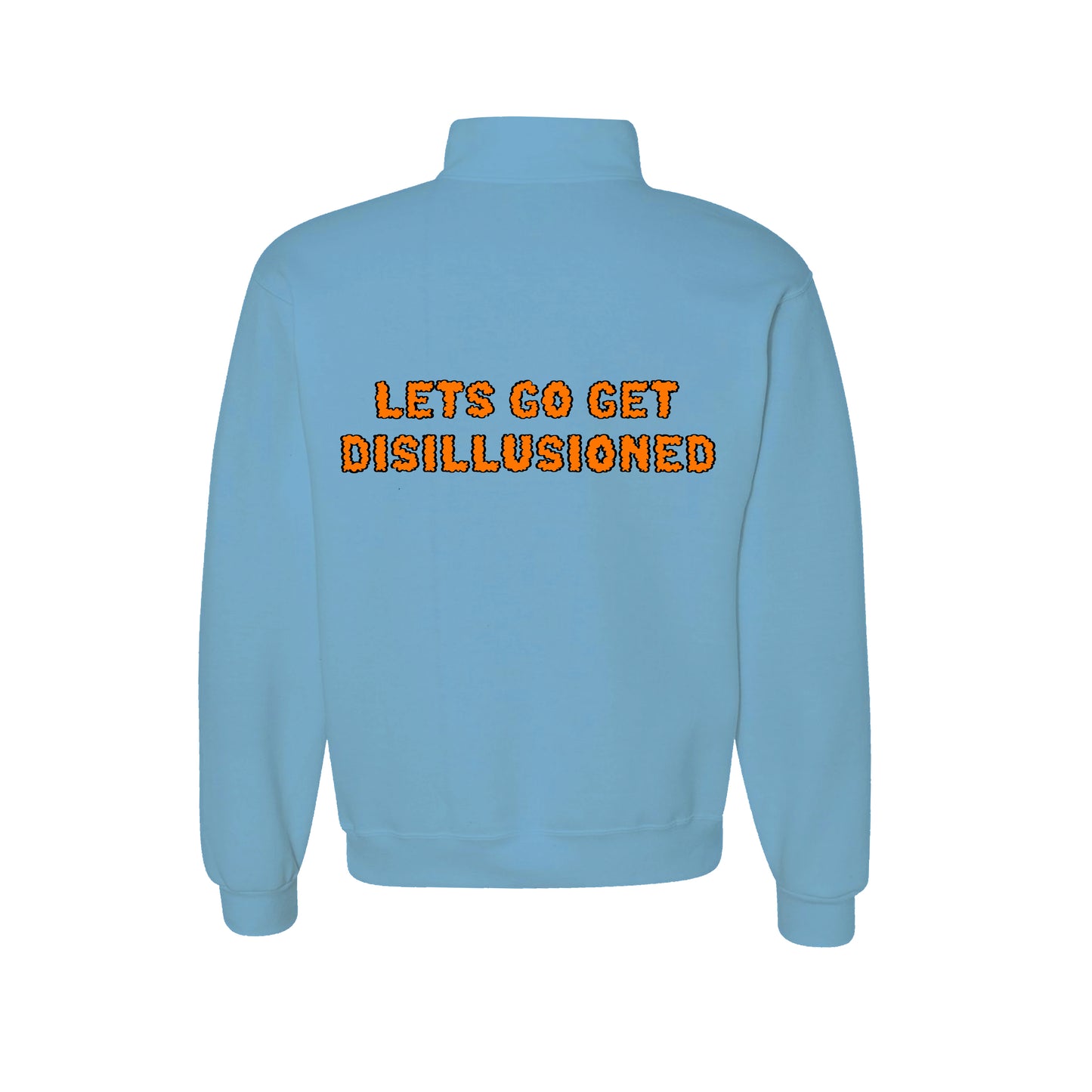 Lets Go Get Disillusioned